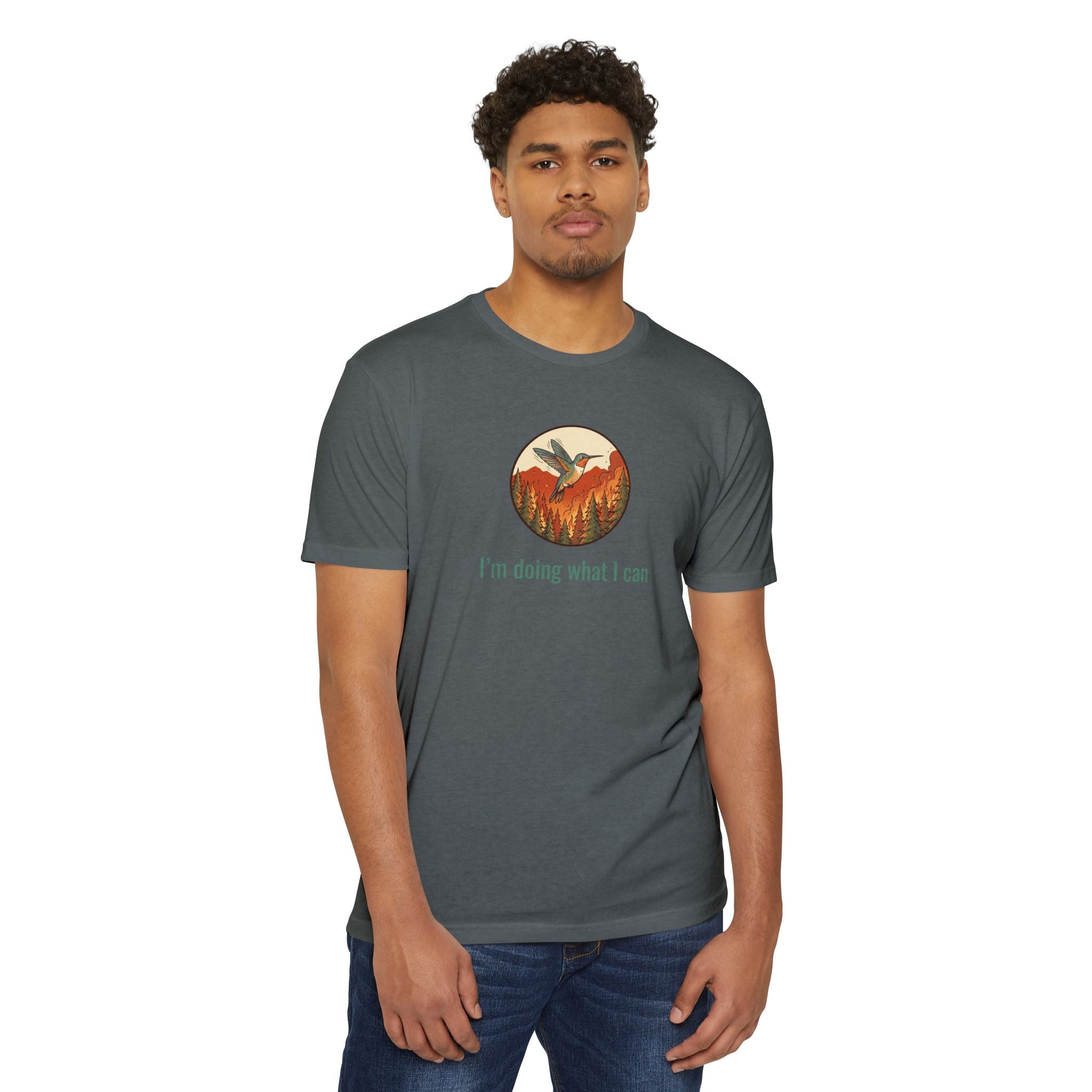 "I'm Doing What I Can" Hummingbird T-Shirt