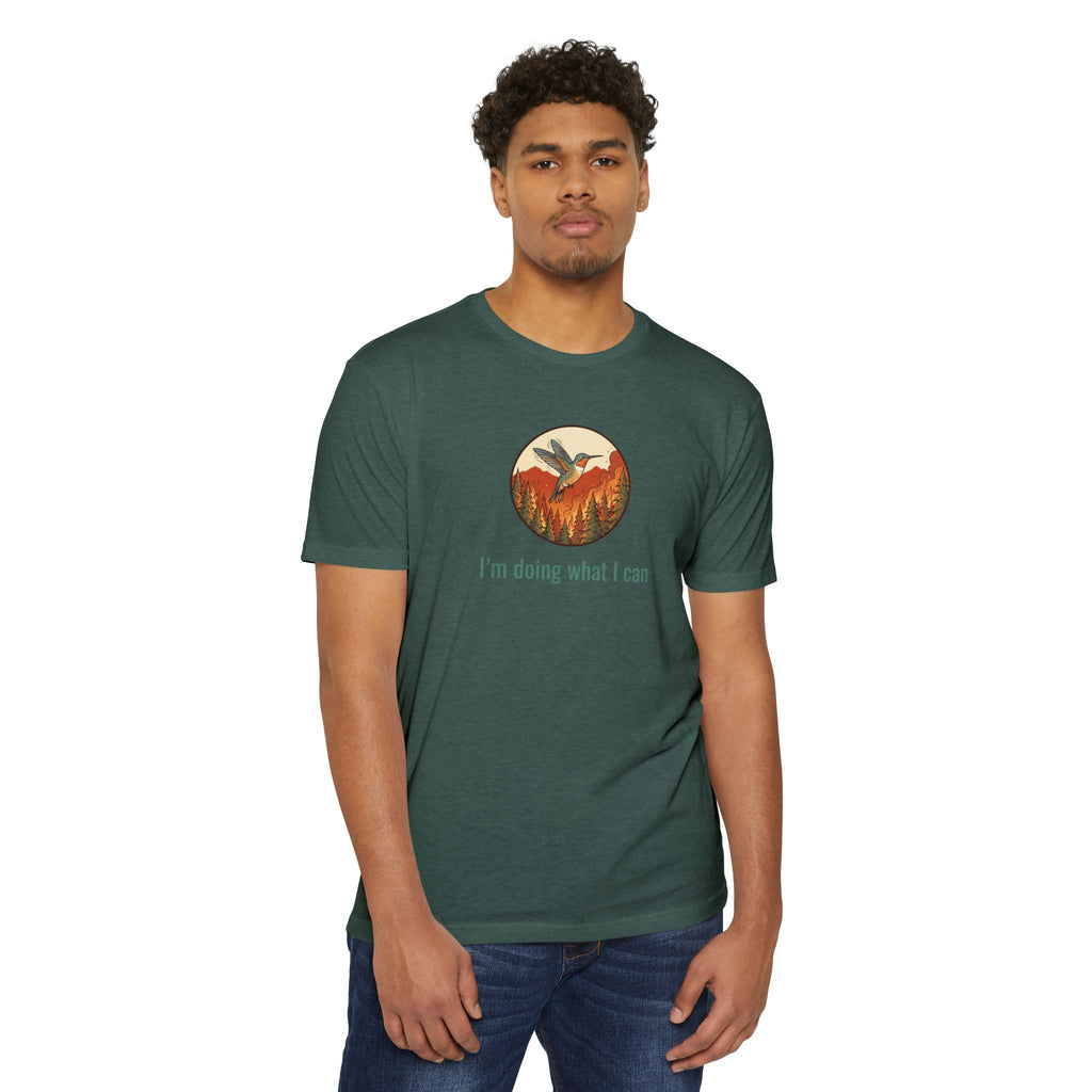 "I'm Doing What I Can" Hummingbird T-Shirt