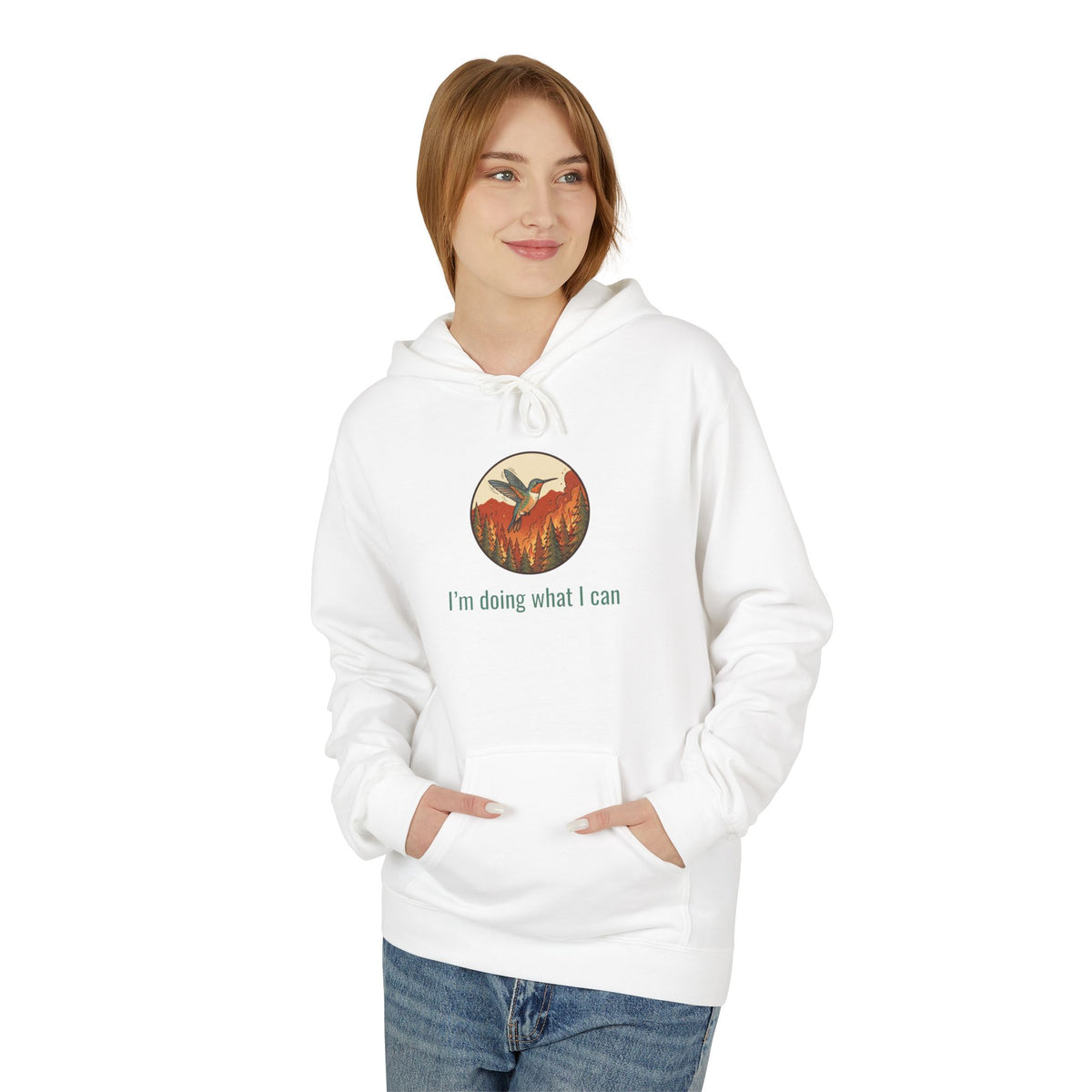 I'm Doing What I Can Hummingbird Graphic Hoodie