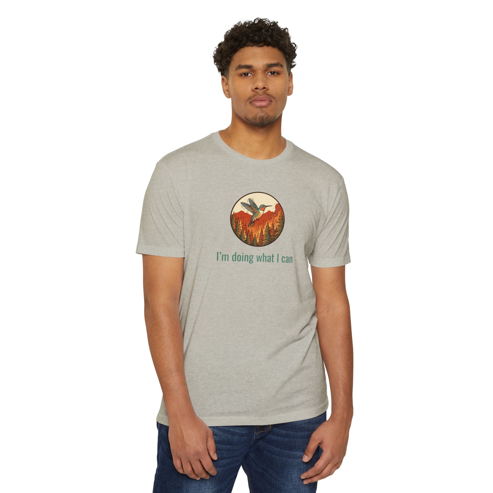 "I'm Doing What I Can" Hummingbird T-Shirt