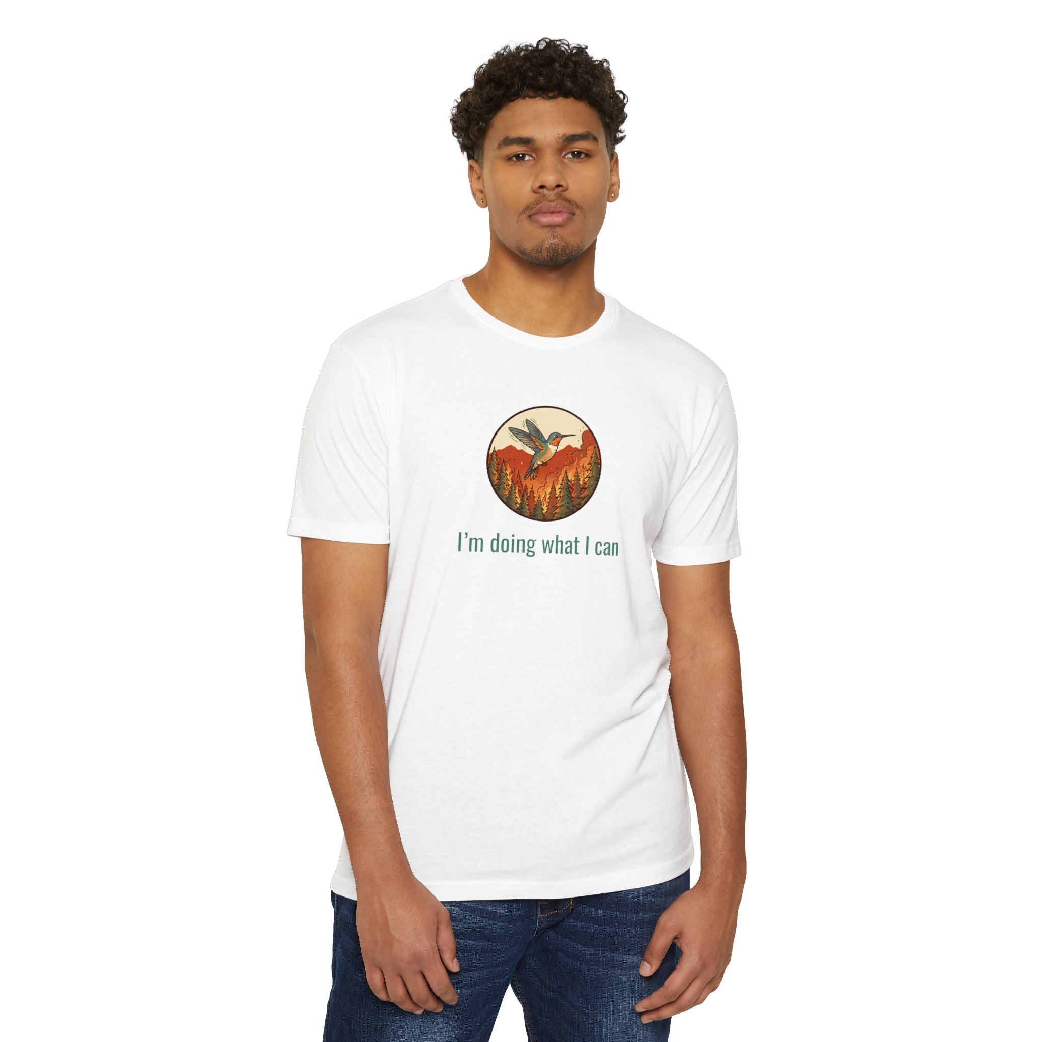"I'm Doing What I Can" Hummingbird T-Shirt