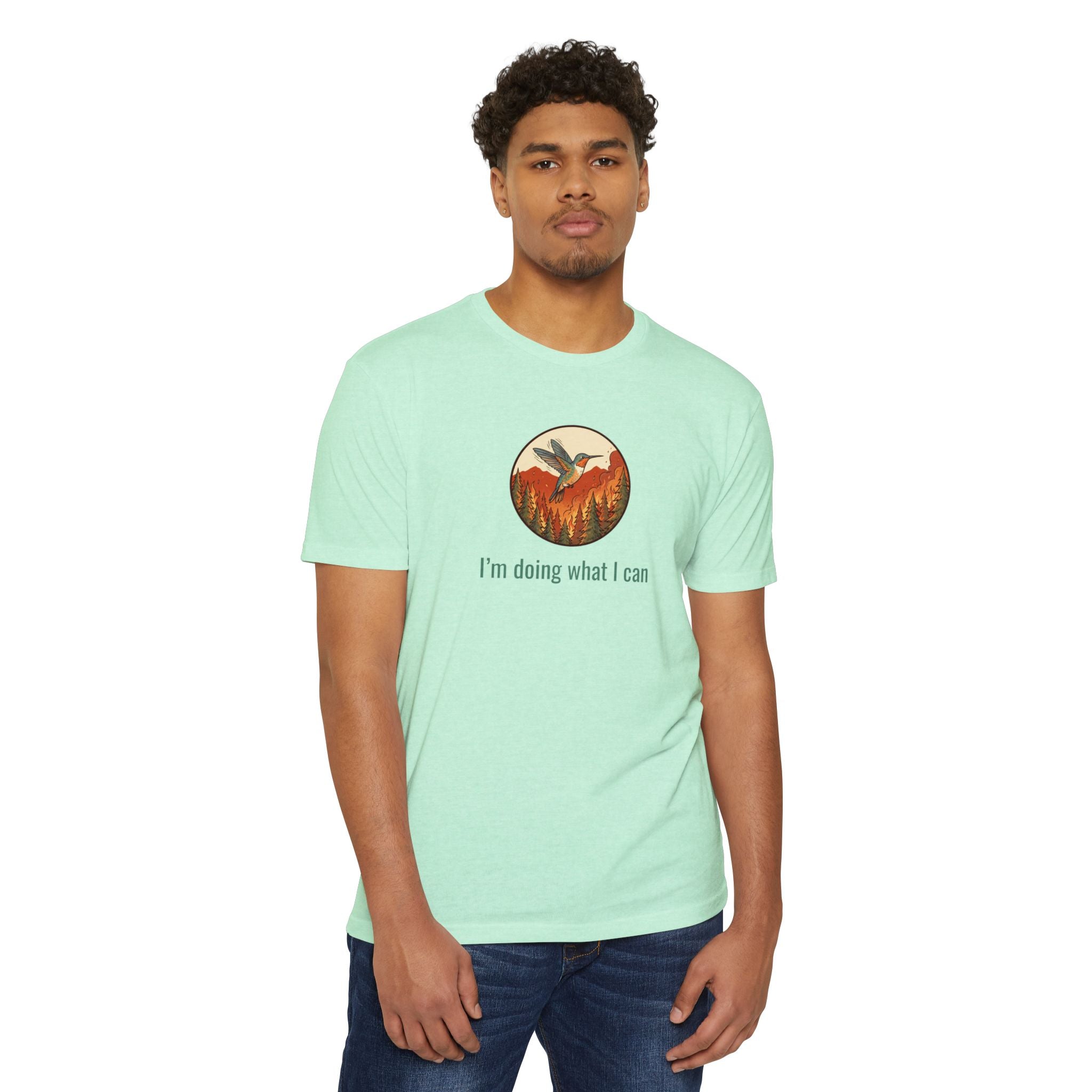"I'm Doing What I Can" Hummingbird T-Shirt